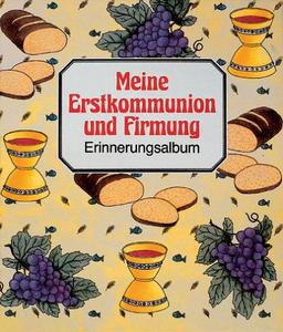 Meine Erstkommunion und Firmung