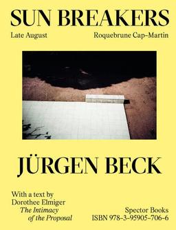 Jürgen Beck: Sun Breakers: Late August - Roquebrune Cap-Martin