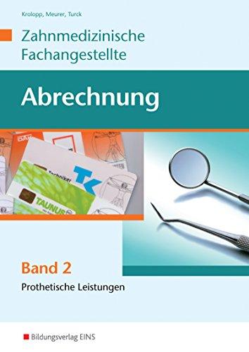 Abrechnung: Band 2: Prothetische Leistungen: Schülerband