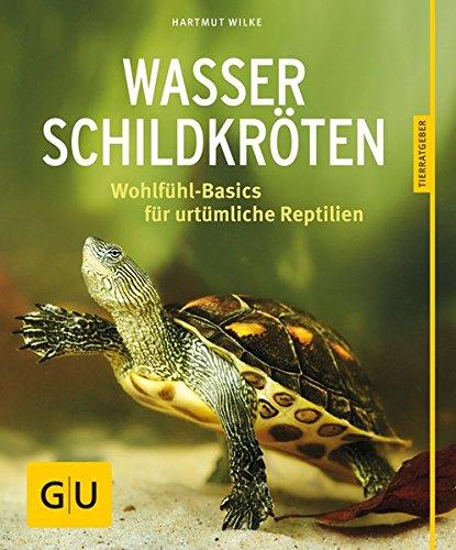 Wasserschildkröten: Wohlfühl-Basics für urtümliche Riesen (GU Tierratgeber)