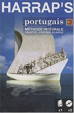 Portugais, méthode intégrale : objectif, pratique bilingue