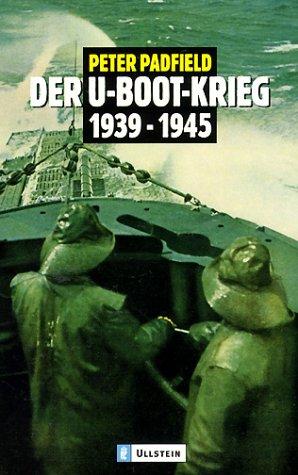 Der U-Boot-Krieg 1939-1945