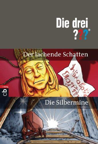 Die 3 Fragezeichen: Die drei ??? - Der lachende Schatten / Die Silbermine