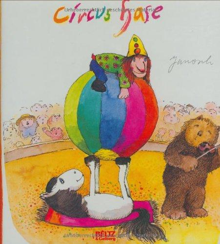 Circus Hase: Vierfarbiges Bilderbuch (Beltz & Gelberg)