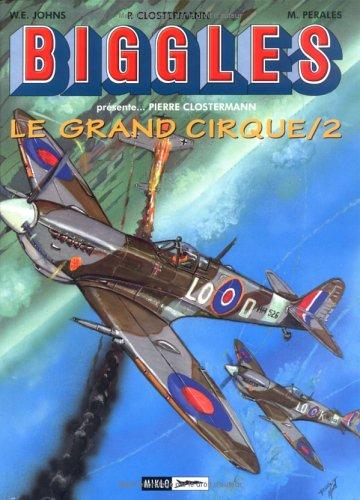 Le grand cirque. Vol. 2. Janvier 1944-juillet 1944