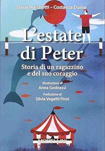 L'estate di Peter. Storia di un ragazzino e del suo coraggio