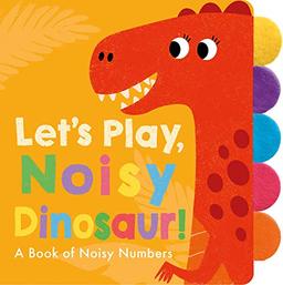 Let's Play, Noisy Dinosaur!