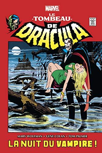 Le tombeau de Dracula. Vol. 1. La nuit du vampire !