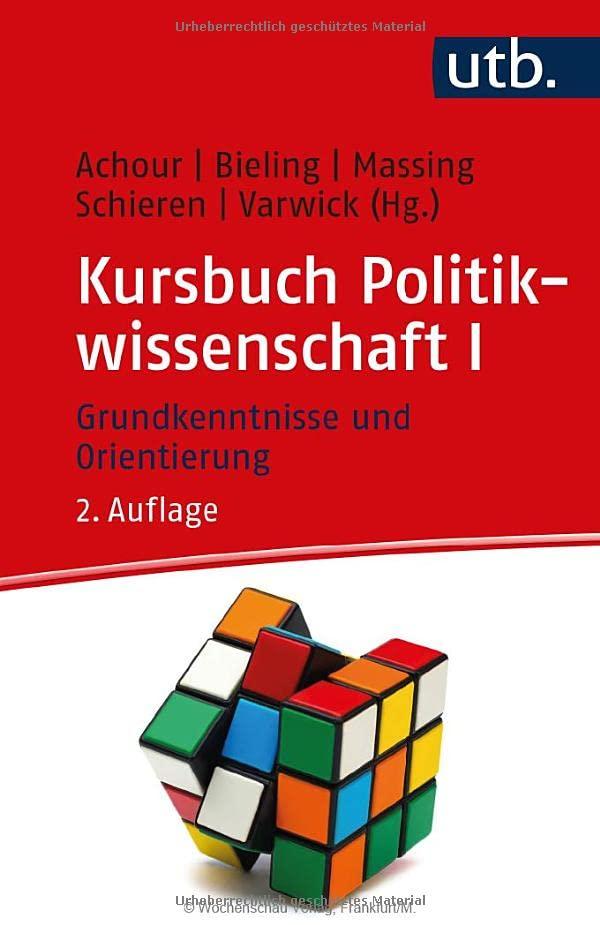 Kursbuch Politikwissenschaft I: Grundkenntnisse und Orientierung