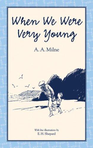 When We Were Very Young (Winnie-the-Pooh - Classic Editions)