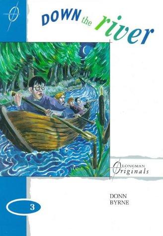 Down the River (Longman Originals)