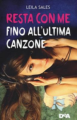 Resta con me fino all'ultima canzone