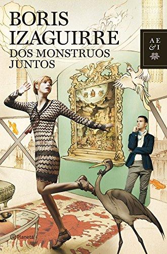 Dos monstruos juntos (Autores Españoles e Iberoamericanos)