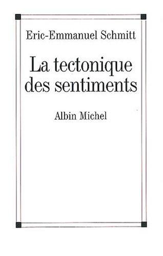 La tectonique des sentiments