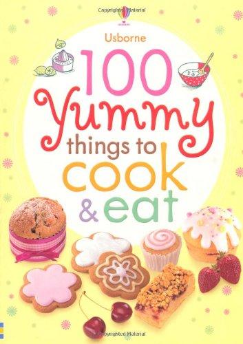 100 Yummy Things to Eat