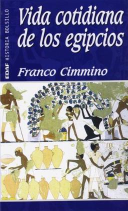 Vida cotidiana en Egipto (EDAF Bolsillo. Historia bolsillo)