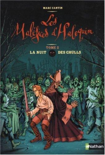 Les maléfices d'Halequin. Vol. 2. La nuit des ghülls