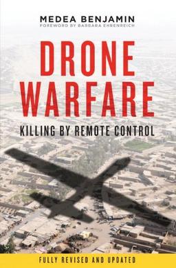 Drone Warfare: Killing by Remote Control