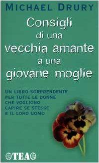 Consigli di una vecchia amante a una giovane moglie (Tea pratica)