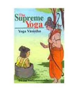 The Supreme Yoga: Vashista Yoga