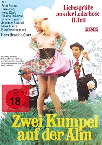 Liebesgrüße aus der Lederhose II - Zwei Kumpel auf der Alm