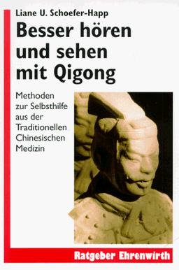 Besser hören und sehen mit Qigong