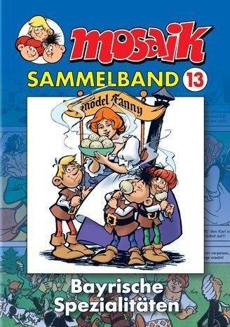 MOSAIK Sammelband 13. Bayrische Spezialitäten