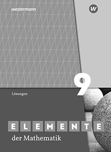 Elemente der Mathematik SI / Elemente der Mathematik SI - Ausgabe 2019 für Nordrhein-Westfalen G9: Ausgabe 2019 für Nordrhein-Westfalen G9 / Lösungen 9: Sekundarstufe 1 - Ausgabe 2019