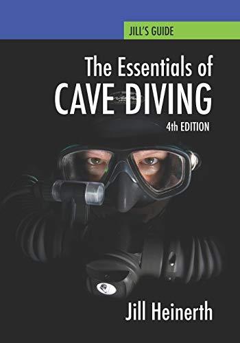 Essentials of Cave Diving: Fourth Edition