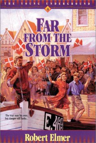 Far from the Storm (Young Underground)