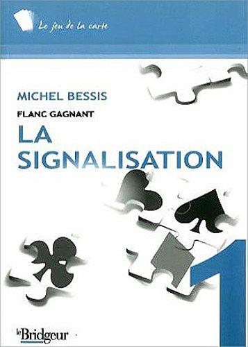 Flanc gagnant. La signalisation