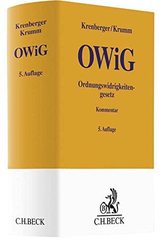 Ordnungswidrigkeitengesetz: Kommentar (Gelbe Erläuterungsbücher)