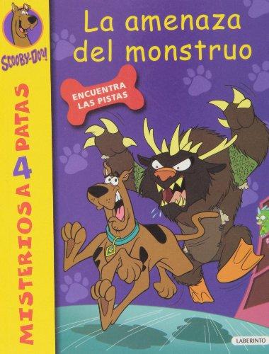 Scooby-Doo. La amenaza del monstruo (Misterios a 4 patas, Band 23)