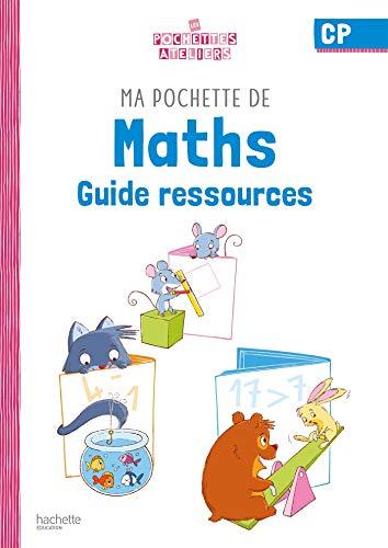 Ma pochette de maths CP : guide ressources