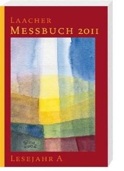 Laacher Messbuch 2010: Lesejahr C