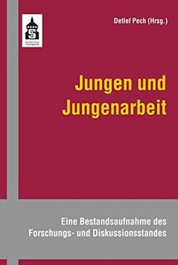 Jungen und Jungenarbeit: Eine Bestandsaufnahme des Forschungs- und Diskussionsstandes