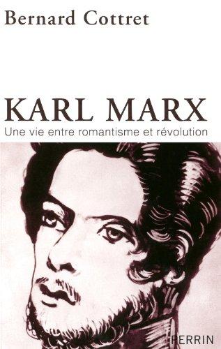 Karl Marx : une vie entre romantisme et révolution