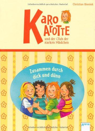 Karo Karotte und der Club der starken Mädchen