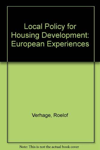 Local Policy for Housing Development: European Experiences