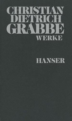 Christian Dietrich Grabbe - Werke, Bd.3: Kommentar