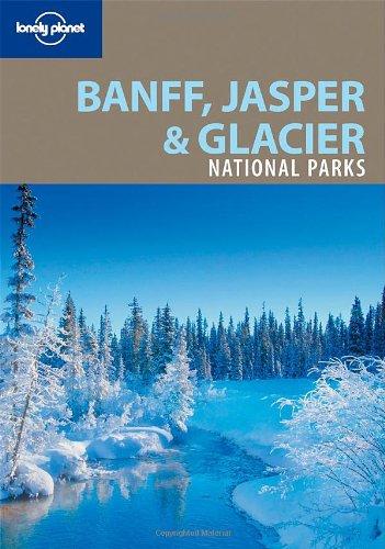 Banff, Jasper & Glacier national parks