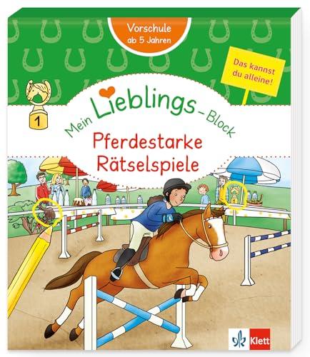 Klett Mein Lieblings-Block Pferdestarke Rätselspiele: Vorschule, ab 5 Jahren, Das kannst du alleine!