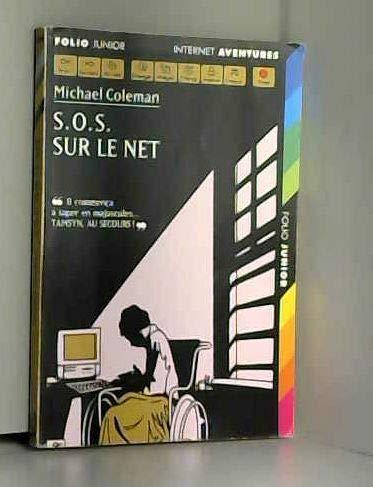 Internet détectives. Vol. 1. SOS sur le Net