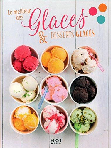 Le meilleur des glaces & desserts glacés