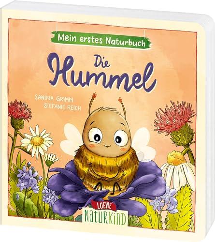 Mein erstes Naturbuch - Die Hummel: Liebevolles Pappbilderbuch über die heimische Tierwelt und ihre Lebensräume ab 2 Jahren (Naturkind)