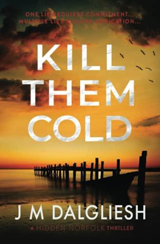 Kill Them Cold (Hidden Norfolk, Band 7)