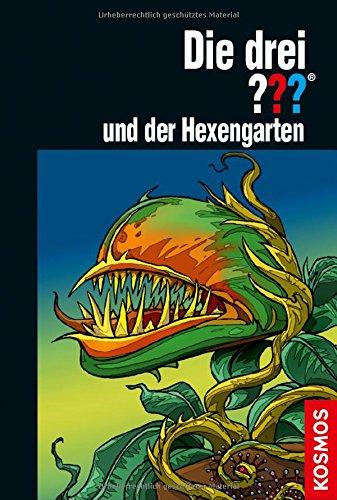 Die drei ??? und der Hexengarten