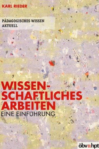 Wissenschaftliches Arbeiten: Eine Einführung