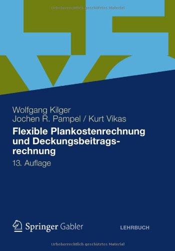 Flexible Plankostenrechnung und Deckungsbeitragsrechnung