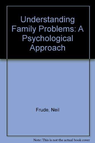 Understanding Family Problems: A Psychological Approach